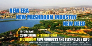 China International Mushroom Nuevos Productos y Tecnología Expo 2018