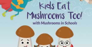 Mushrooms in Schools