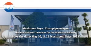 Besuchen Sie die Champignondagen am 10., 11. und 12. Mai 2023